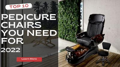 10 PEDICURE CHAIRS THAT WILL UPGRADE YOUR SALON FOR 2022